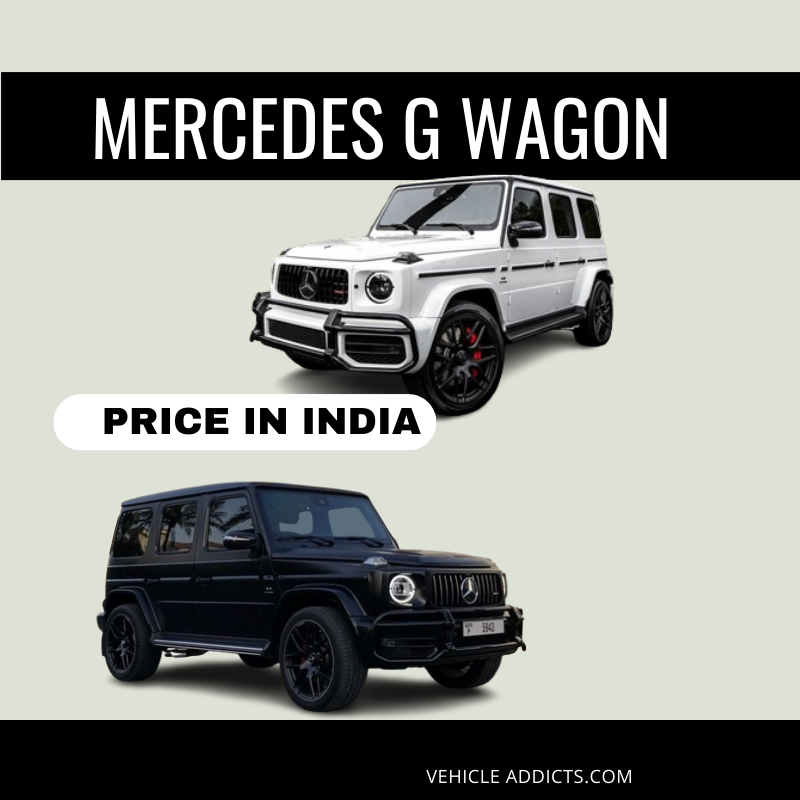 MERCEDES G WAGON PRICE IN INDIA